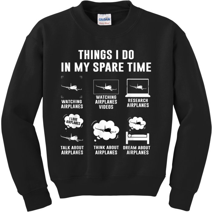 Things I Do In My Spare Time Airplane Kids Sweatshirt