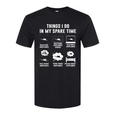 Things I Do In My Spare Time Airplane Softstyle CVC T-Shirt