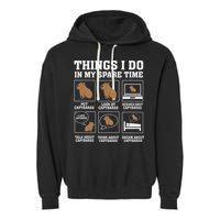 Things I Do In My Spare Time Capybara Funny Rodent Garment-Dyed Fleece Hoodie