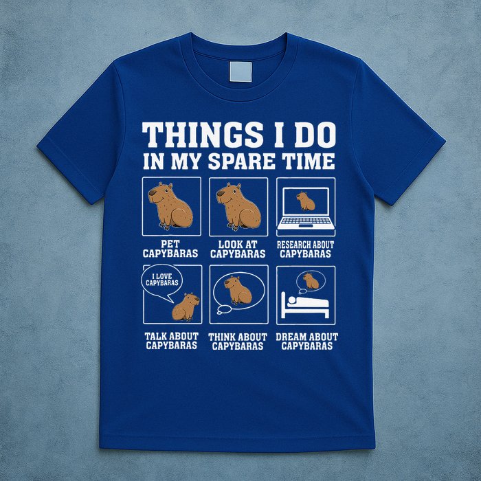 Things I Do In My Spare Time Capybara Funny Rodent T-Shirt
