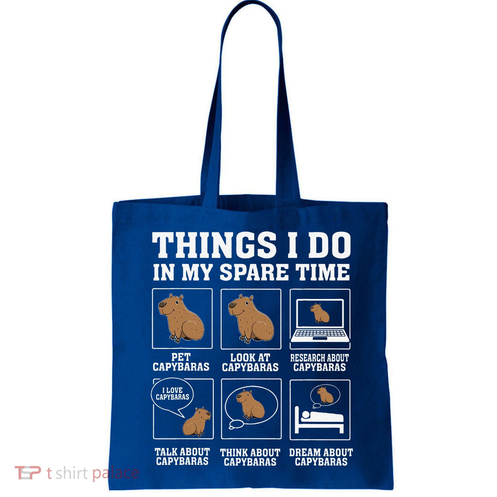 Things I Do In My Spare Time Capybara Funny Rodent Bag