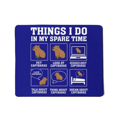 Things I Do In My Spare Time Capybara Funny Rodent Mousepad