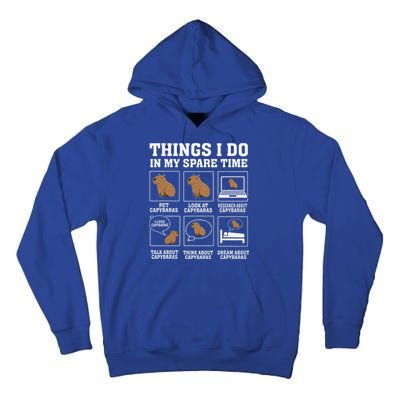 Things I Do In My Spare Time Capybara Funny Rodent Tall Hoodie