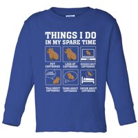 Things I Do In My Spare Time Capybara Funny Rodent Toddler Long Sleeve Shirt