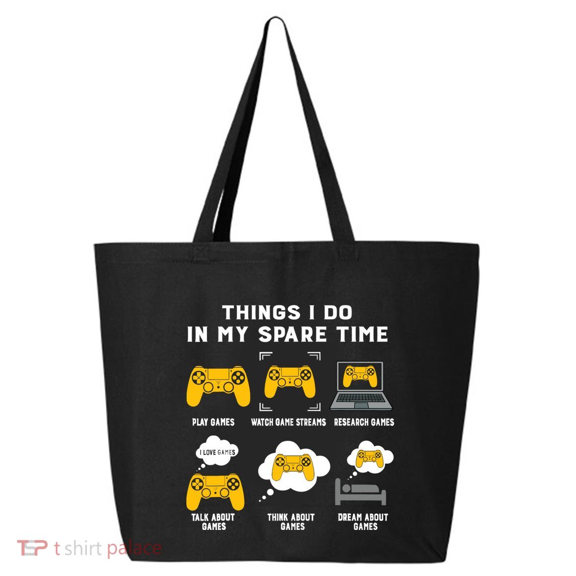Things I Do In My Spare Time Gaming Game Lover Gift 25L Jumbo Tote