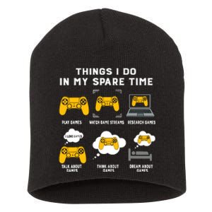 Things I Do In My Spare Time Gaming Game Lover Gift Short Acrylic Beanie