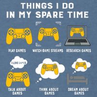 Things I Do In My Spare Time Gaming Game Lover Gift Garment-Dyed Sweatshirt