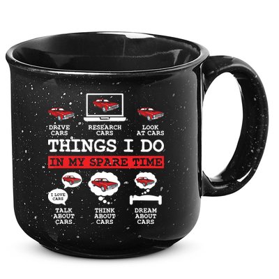 Things I Do In My Spare Time Funny Car Enthusiast Car Lover 8198 15oz Campfire Ceramic Mug