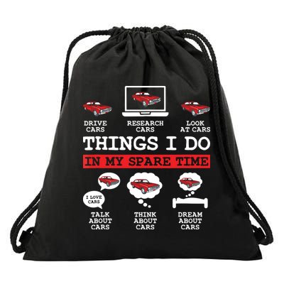 Things I Do In My Spare Time Funny Car Enthusiast Car Lover 8198 Drawstring Bag