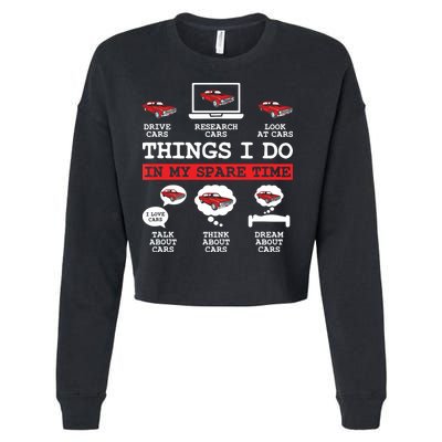Things I Do In My Spare Time Funny Car Enthusiast Car Lover 8198 Cropped Pullover Crew