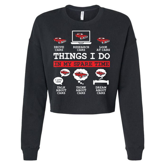 Things I Do In My Spare Time Funny Car Enthusiast Car Lover 8198 Cropped Pullover Crew