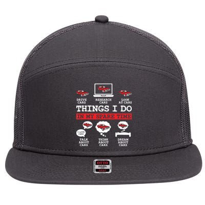 Things I Do In My Spare Time Funny Car Enthusiast Car Lover 8198 7 Panel Mesh Trucker Snapback Hat
