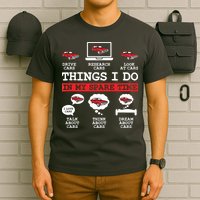 Things I Do In My Spare Time Funny Car Enthusiast Car Lover 8198 T-Shirt