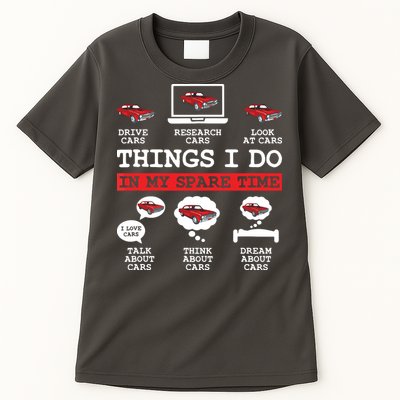 Things I Do In My Spare Time Funny Car Enthusiast Car Lover 8198 Tall T-Shirt