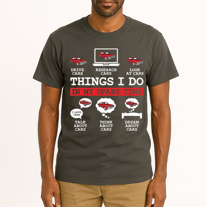 Things I Do In My Spare Time Funny Car Enthusiast Car Lover 8198 Tall T-Shirt
