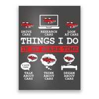 Things I Do In My Spare Time Funny Car Enthusiast Car Lover 8198 Poster