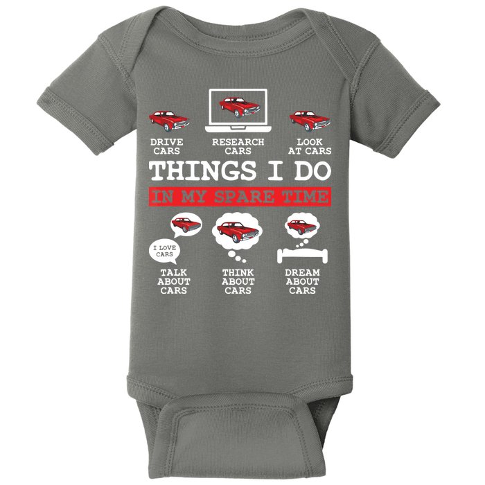 Things I Do In My Spare Time Funny Car Enthusiast Car Lover 8198 Baby Bodysuit
