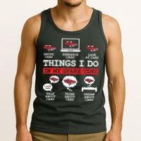 Things I Do In My Spare Time Funny Car Enthusiast Car Lover 8198 Tank Top