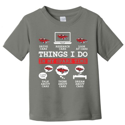 Things I Do In My Spare Time Funny Car Enthusiast Car Lover 8198 Toddler T-Shirt