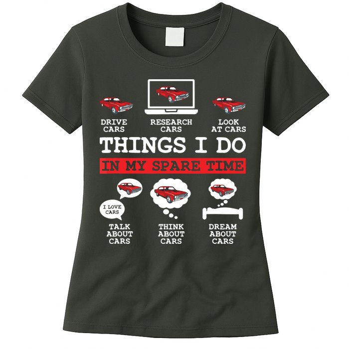 Things I Do In My Spare Time Funny Car Enthusiast Car Lover 8198 Womens T-Shirt