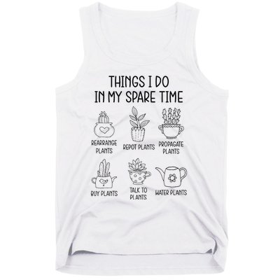 Things I Do In My Spare Time Plant Lady Gardening Garden Tank Top