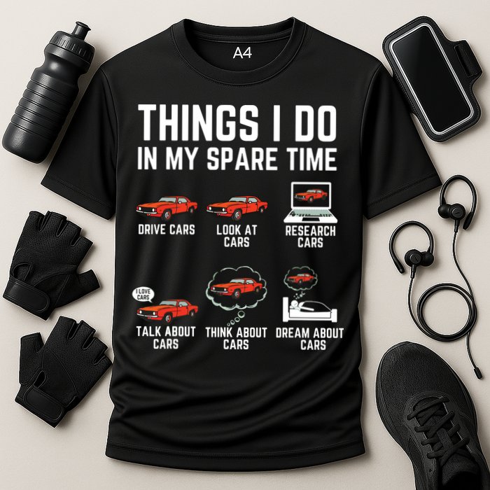 Things I Do In My Spare Time Funny Car Enthusiast Car Lover Cooling Performance Crew T-Shirt