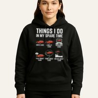 Things I Do In My Spare Time Funny Car Enthusiast Car Lover Hoodie