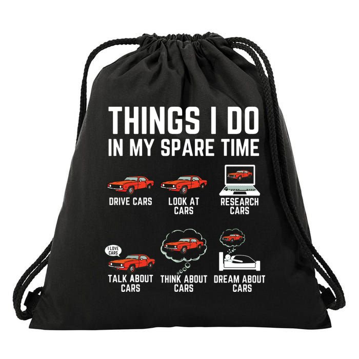 Things I Do In My Spare Time Funny Car Enthusiast Car Lover Drawstring Bag