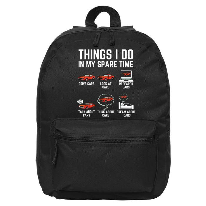 Things I Do In My Spare Time Funny Car Enthusiast Car Lover 16 in Basic Backpack