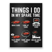 Things I Do In My Spare Time Funny Car Enthusiast Car Lover Poster