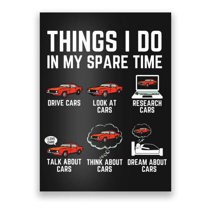 Things I Do In My Spare Time Funny Car Enthusiast Car Lover Poster