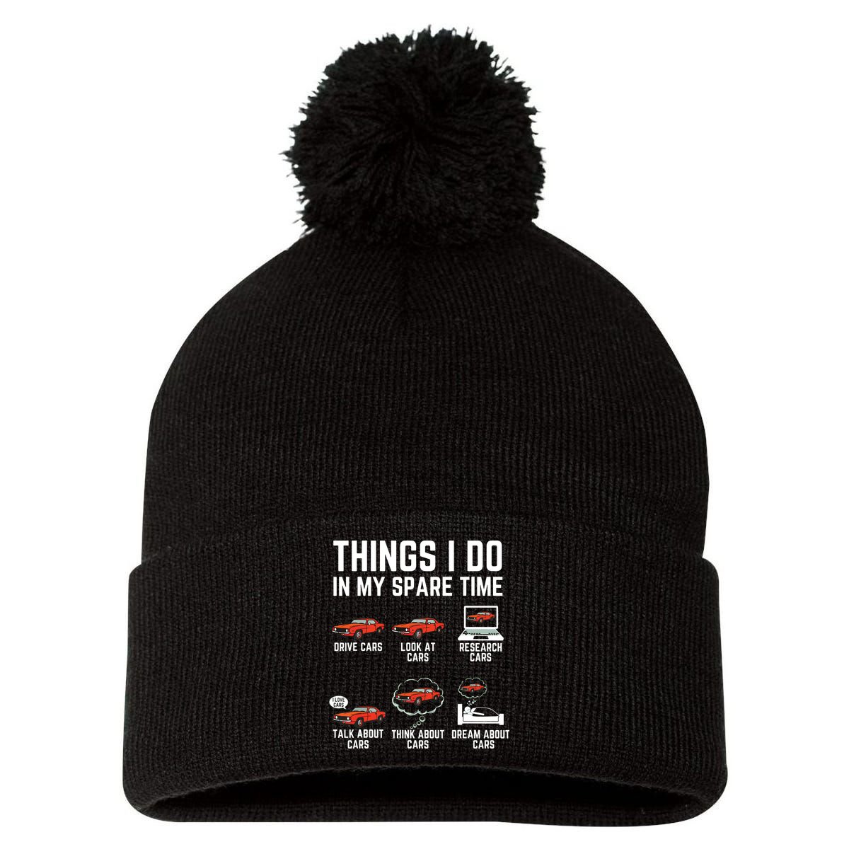 Things I Do In My Spare Time Funny Car Enthusiast Car Lover Pom Pom 12in Knit Beanie