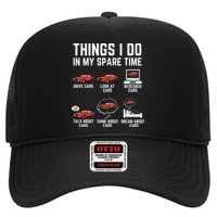 Things I Do In My Spare Time Funny Car Enthusiast Car Lover Hat