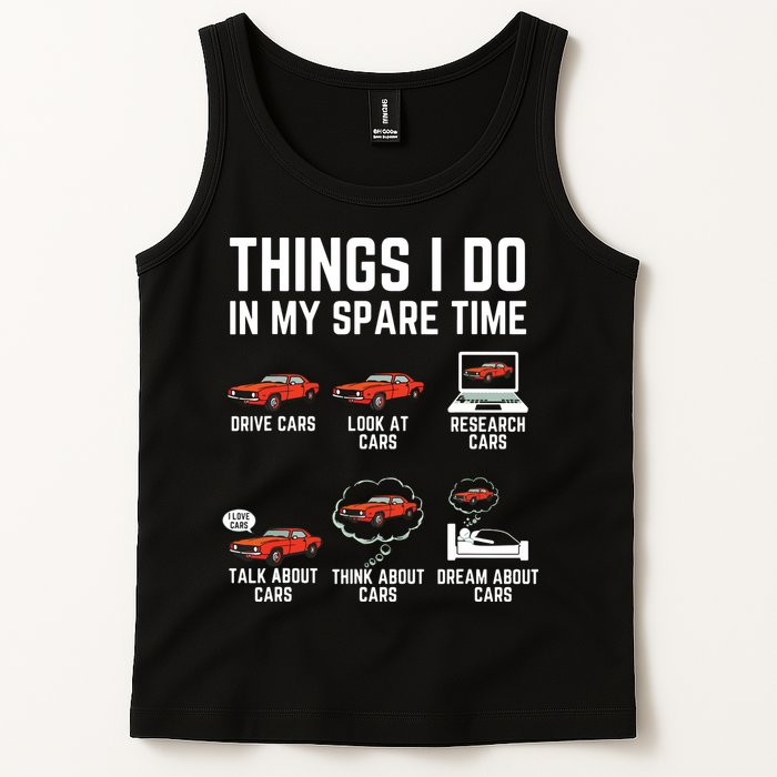 Things I Do In My Spare Time Funny Car Enthusiast Car Lover Tank Top