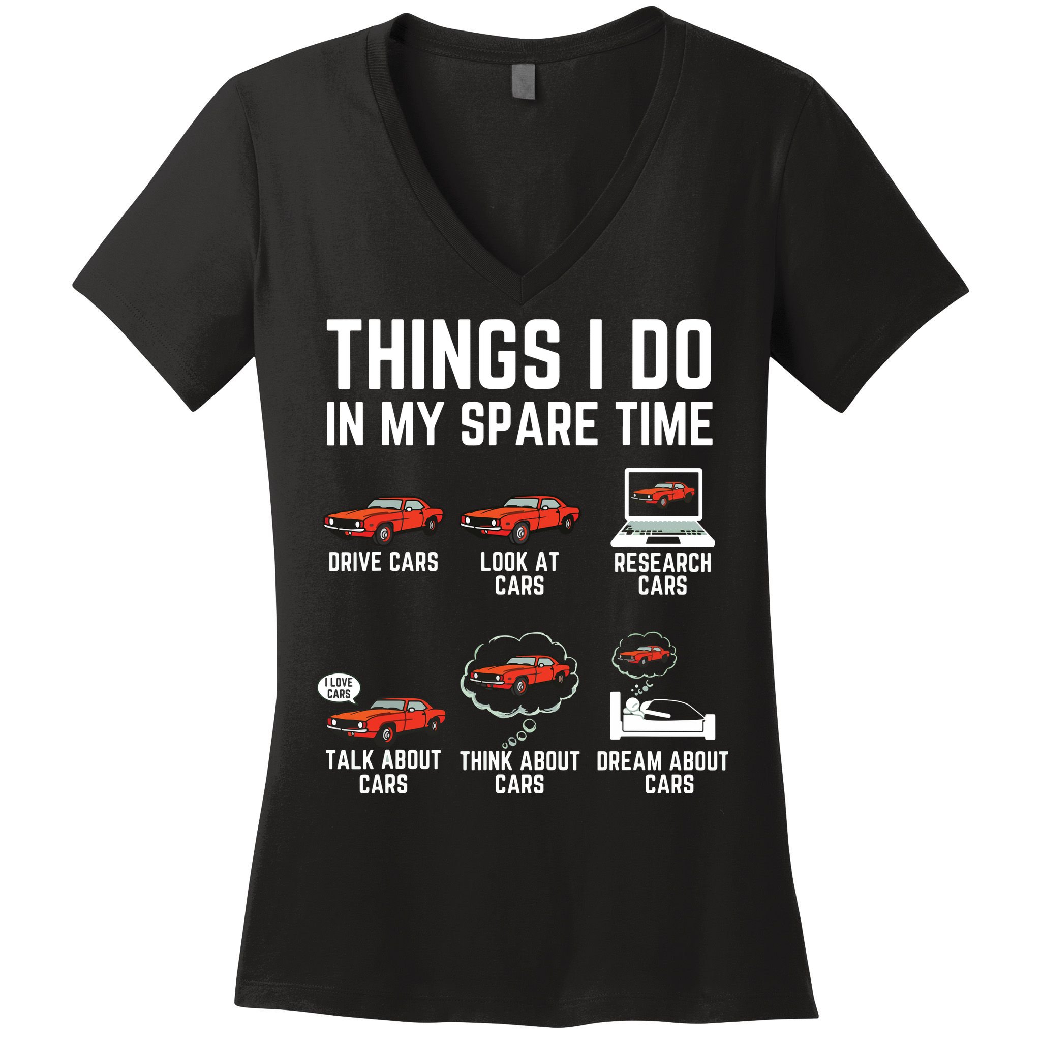 Things I Do In My Spare Time Funny Car Enthusiast Car Lover Women's V-Neck T-Shirt
