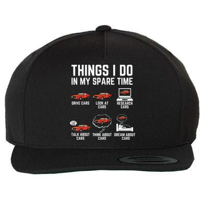 Things I Do In My Spare Time Funny Car Enthusiast Car Lover Wool Snapback Cap