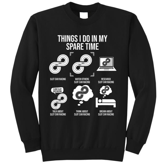 Things I Do In My Spare Time Slot Car Racing Sweatshirt