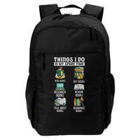 Things I Do In My Spare Time Read Books Funny Books Lover Backpack
