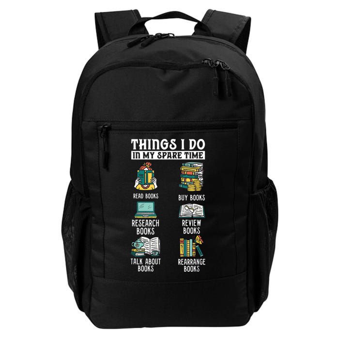 Things I Do In My Spare Time Read Books Funny Books Lover Backpack