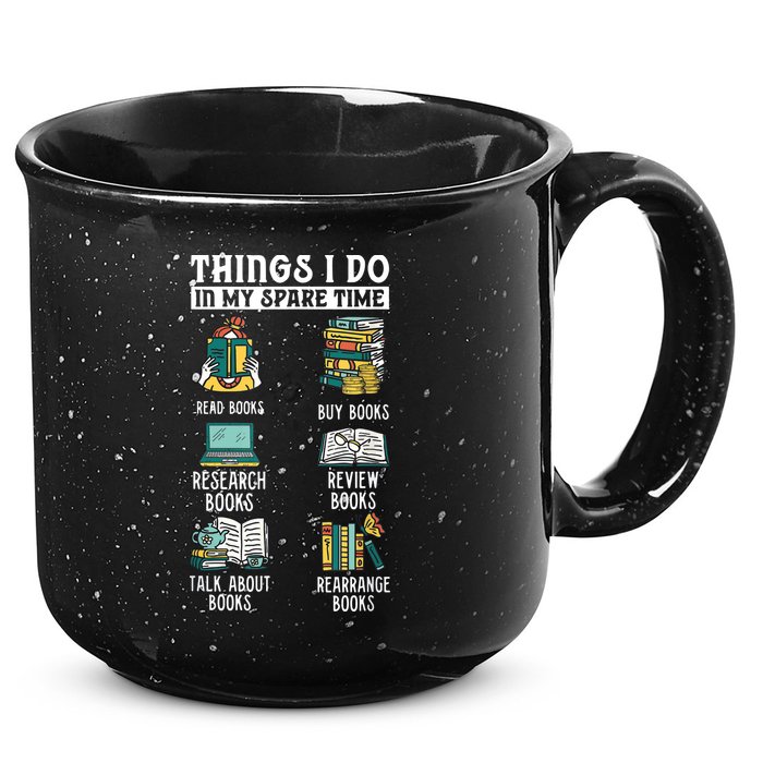 Things I Do In My Spare Time Read Books Funny Books Lover 15oz Campfire Ceramic Mug