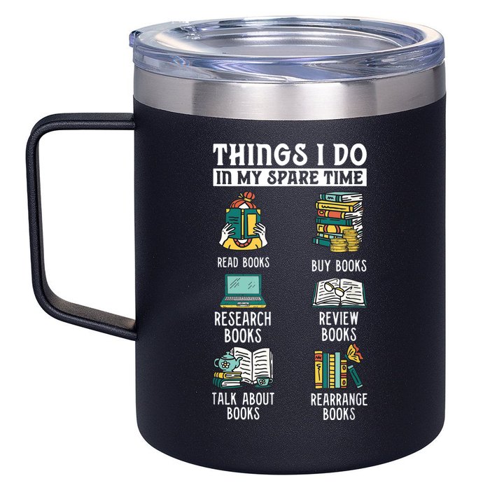 Things I Do In My Spare Time Read Books Funny Books Lover 12oz Stainless Steel Coffee Mug
