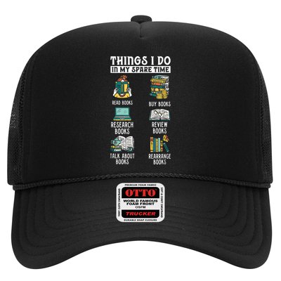 Things I Do In My Spare Time Read Books Funny Books Lover Trucker Hat