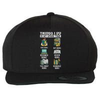 Things I Do In My Spare Time Read Books Funny Books Lover Wool Snapback Cap