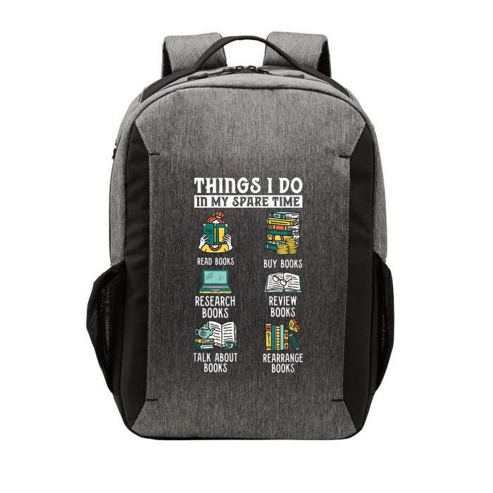 Things I Do In My Spare Time Read Books Funny Books Lover Vector Backpack