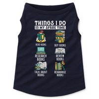 Things I Do In My Spare Time Read Books Funny Books Lover Doggie Tank