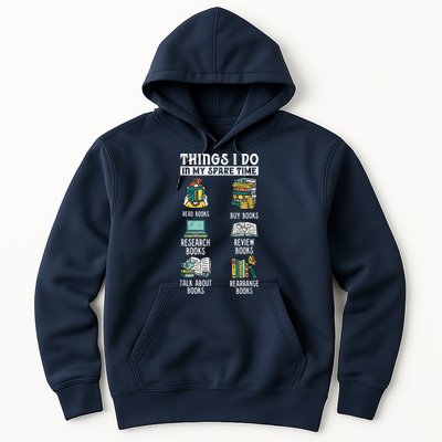 Things I Do In My Spare Time Read Books Funny Books Lover Hoodie