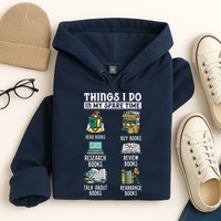 Things I Do In My Spare Time Read Books Funny Books Lover Hoodie