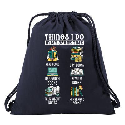 Things I Do In My Spare Time Read Books Funny Books Lover Drawstring Bag