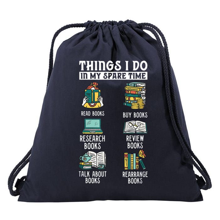 Things I Do In My Spare Time Read Books Funny Books Lover Drawstring Bag