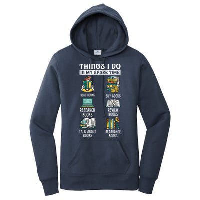 Things I Do In My Spare Time Read Books Funny Books Lover Women's Pullover Hoodie